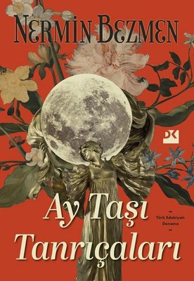 Ay Taşı Tanrıçaları | Doğan Kitap