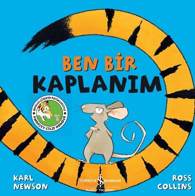 Ben Bir Kaplanım | İş Bankası Kültür Yayınları