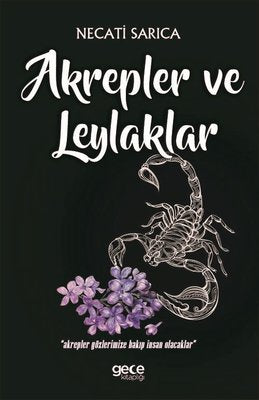 Akrepler ve Leylaklar | Gece Kitaplığı