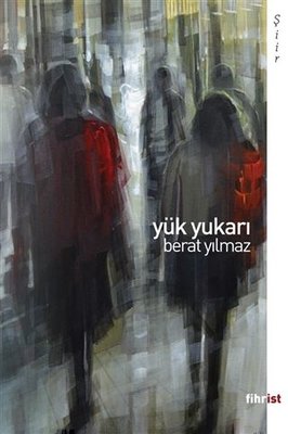 Yük Yukarı | Fihrist