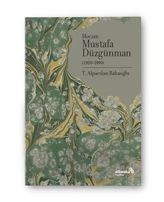 Hocam Mustafa Düzgünman - 1920 1990 | alBaraka Yayınları