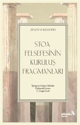 Stoa Felsefesinin Kuruluş Fragmanları | alBaraka Yayınları