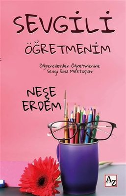 Sevgili Öğretmenim | Az Kitap