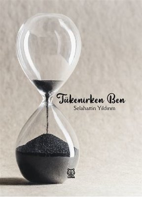 Tükenirken Ben | Luna Yayınları