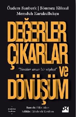Değerler Çıkarlar ve Dönüşüm | Doğan Kitap