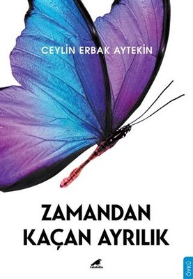 Zamandan Kaçan Ayrılık | Karakarga Yayınları