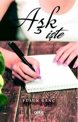 Aşk İşte | Gece Kitaplığı