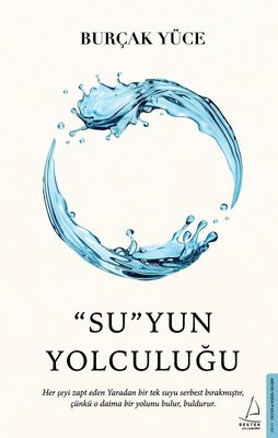 Su'yun Yolculuğu | Destek Yayınları