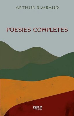 Poesies Completes | Gece Kitaplığı