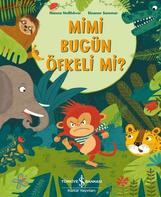 Mini Bugün Öfkeli mi? | İş Bankası Kültür Yayınları