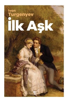İlk Aşk | Halk Kitabevi