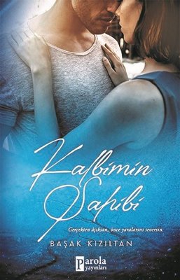 Kalbimin Sahibi | Parola Yayınları