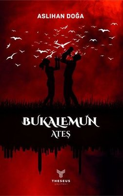 Bukalemun - Ateş | Theseus Yayınevi