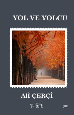Yol ve Yolcu | Telmih Kitap