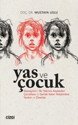 Yas ve Çocuk | Çizgi Kitapevi