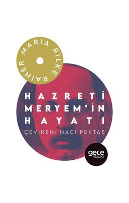 Hazreti Meryem'in Hayatı | Gece Kitaplığı