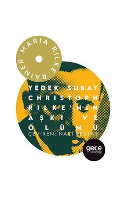 Yedek Subay Christoph Rilke'nin Aşke ve Ölümü | Gece Kitaplığı