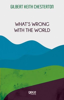 What's Wrong With The World | Gece Kitaplığı