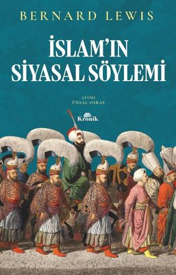 İslam'ın Siyasal Söylemi | Kronik Kitap