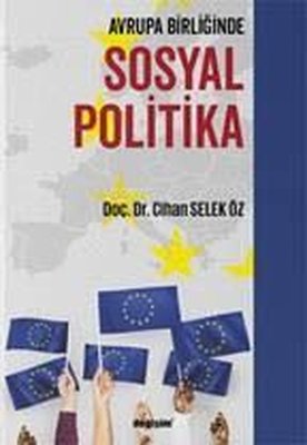 Avrupa Birliğinde Sosyal Politika | Değişim Yayınları
