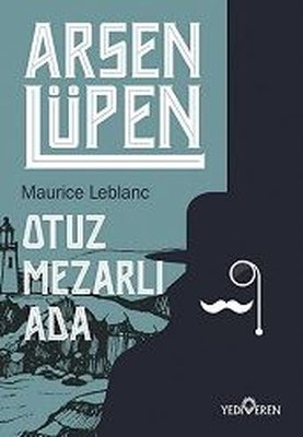 Arsen Lüpen - Otuz Mezarlı Ada | Yediveren Yayınları