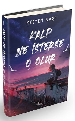 Kalp Ne İsterse O Olur-1 | Ephesus Yayınları