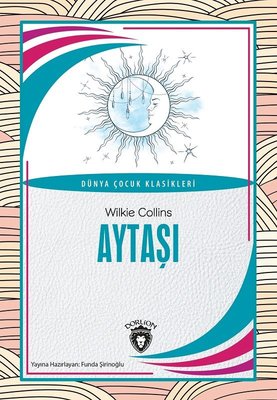 Aytaşı - Dünya Çocuk Klasikleri | Dorlion Yayınevi