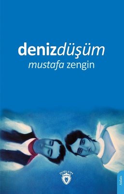 Denizdüşüm | Dorlion Yayınevi