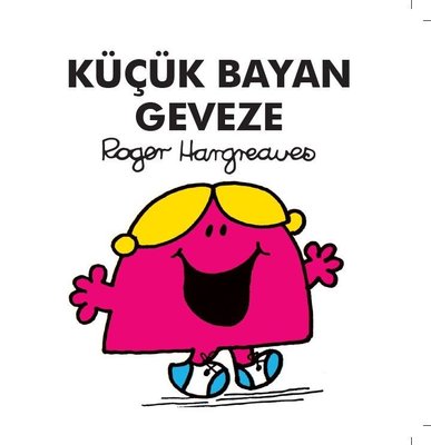 Küçük Bayan Geveze | Doğan ve Egmont Yayıncılık
