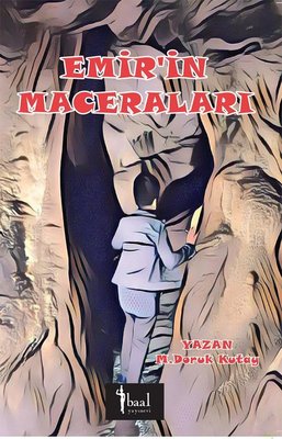 Emir'in Maceraları | Baal Yayınevi