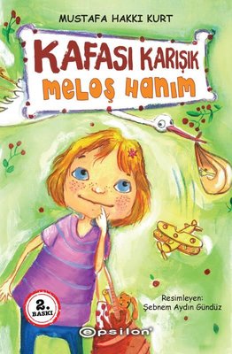 Kafası Karışık Meloş Hanım | Epsilon Yayınevi