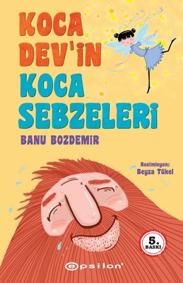 Koca Devin Koca Sebzeleri | Epsilon Yayınevi
