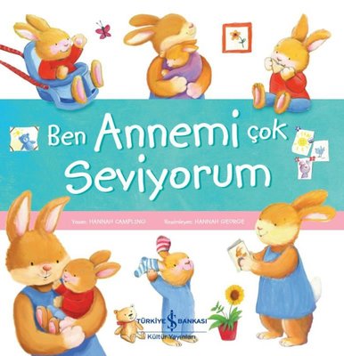 Ben Annemi Çok Seviyorum | İş Bankası Kültür Yayınları