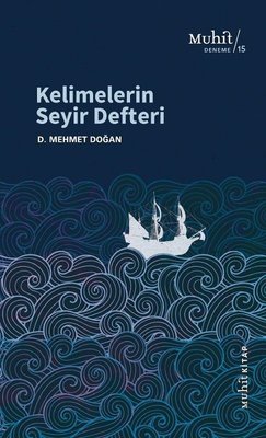 Kelimelerin Seyir Defteri | Muhit Kitap