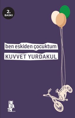 Ben Eskiden Çocuktum | Edebiyatist Yayınları