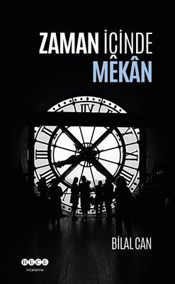 Zaman İçinde Mekan | Hece Yayınları