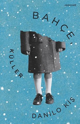 Bahçe Küller | Jaguar Yayınları