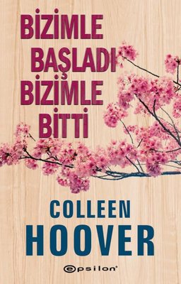 Bizimle Başladı Bizimle Bitti | Epsilon Yayınevi