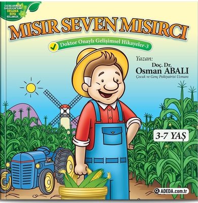 Mısır Seven Mısırcı-Doktor Onaylı Gelişimsel Hikayeler 3 | Adeda