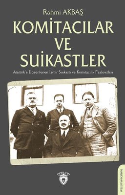 Komitacılar ve Suikastler | Dorlion Yayınevi