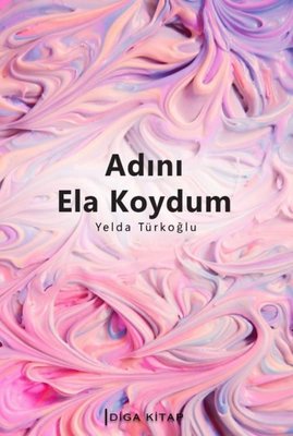 Adını Ela Koydum | Diga Kitap