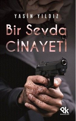 Bir Sevda Cinayeti | Panu Kitap