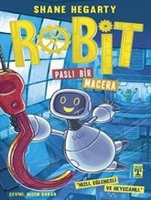 Robit 2 - Paslı Bir Macera | Timaş İlk Genç