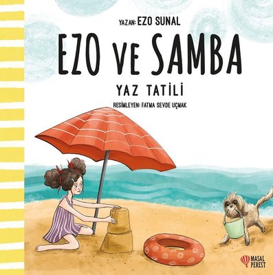 Ezo ve Samba Yaz Tatili | Masalperest