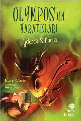 Ejderha Şifacısı - Olympos'un Yaratıkları 4 | Hep Kitap