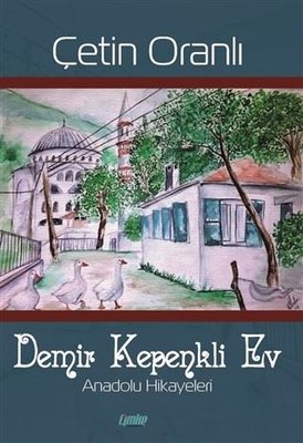 Demir Kepenkli Ev | Çimke