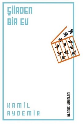 Şiirden Bir Ev | Klaros Yayınları