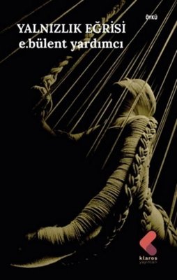 Yalnızlık Eğrisi | Klaros Yayınları