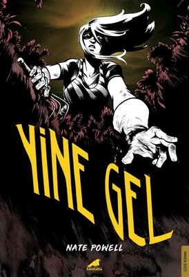 Yine Gel | Karakarga Yayınları