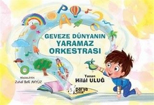 Geveze Dünyanın Yaramaz Orkestrası | Parya Kitap